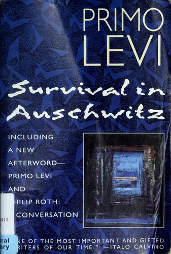 Primo Levi: Survival in Auschwitz (1996, Simon & Schuster)