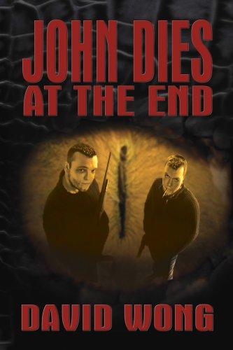 David Wong: John Dies at the End (2007)