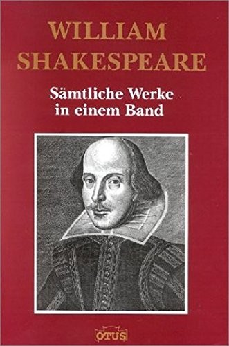 William Shakespeare: Sämtliche Werke in einem Band (2002, Otus)