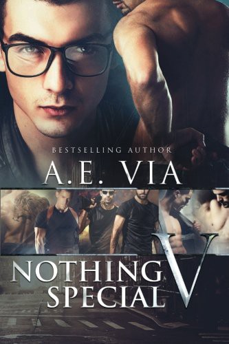 A.E. Via: Nothing Special V (Paperback, 2016, Createspace Independent Publishing Platform, CreateSpace Independent Publishing Platform)