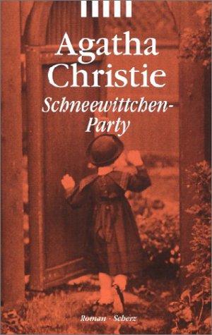 Agatha Christie: Schneewittchen- Party. (Paperback, German language, 1969, Scherz)