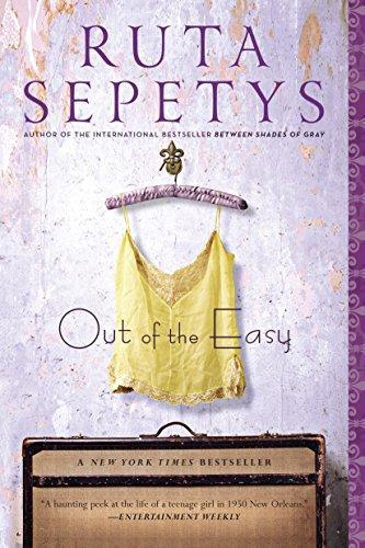 Ruta Sepetys: Out of the Easy (2013)