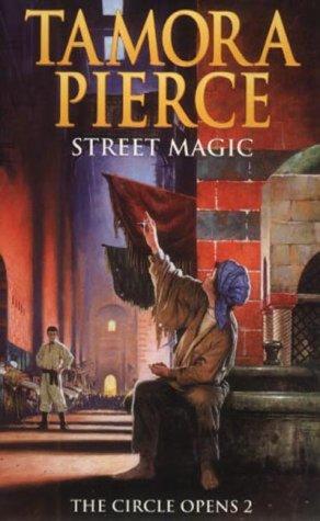 Tamora Pierce: Street Magic (Circle Opens) (2002, Scholastic)