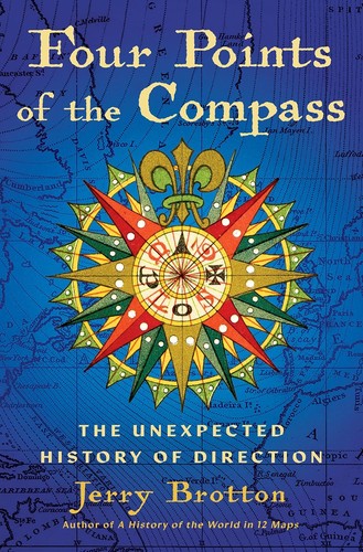 Jerry Brotton: Four Points of the Compass (2024, Grove/Atlantic, Incorporated)