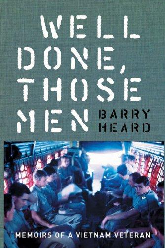 Barry Heard: Well done, those men (Paperback, 2004, Scribe Publications, Scribe Publications Pty Ltd.)