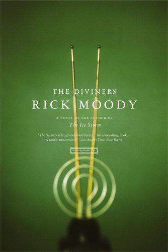 Rick Moody: The Diviners (Paperback, 2007, Back Bay Books)