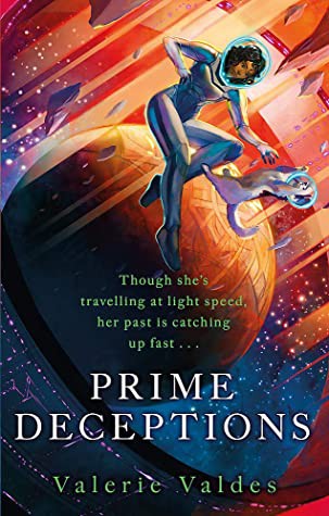 Valerie Valdes: Prime Deceptions (2020, Little, Brown Book Group Limited)