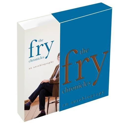 Stephen Fry, Stephen Fry: The Fry Chronicles: An Autobiography (2010, Penguin Books, Limited)