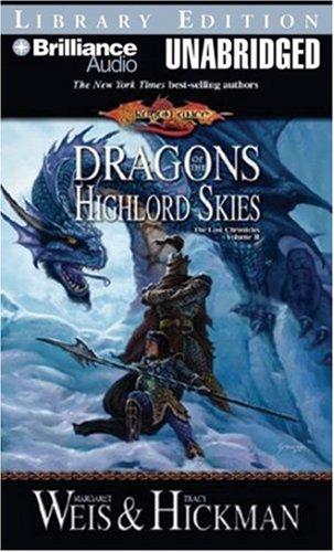 Margaret Weis, Tracy Hickman: Dragons of the Highlord Skies (AudiobookFormat, 2007, Brilliance Audio on MP3-CD Lib Ed)
