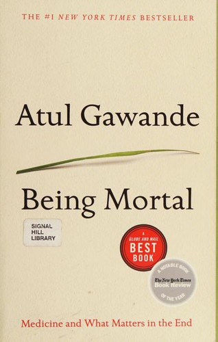 Atul Gawande: Being Mortal (Paperback, 2017, Anchor Canada)