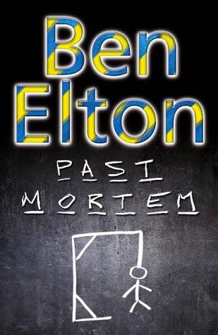 Ben Elton: Past Mortem (2004, Bantam Press)