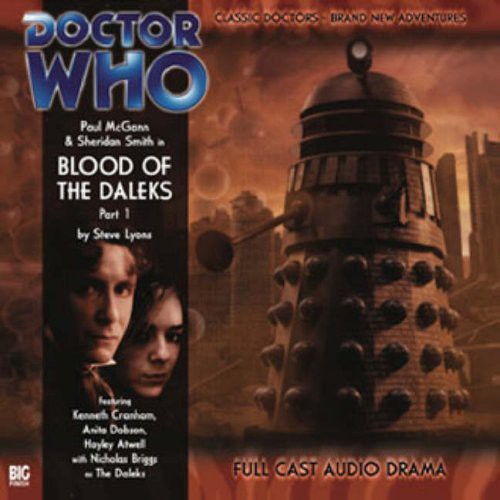 Steve Lyons: Blood of the Daleks, Part 1 (AudiobookFormat, 2007, Big Finish Productions Ltd)