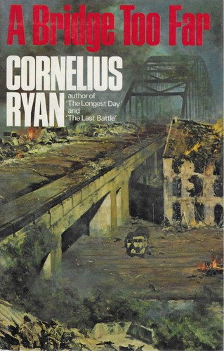 Cornelius Ryan: A bridge too far (1974, Hamilton)