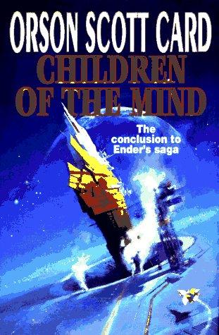 Orson Scott Card: Children of the mind (1996, Tor)