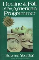 Edward Yourdon: Decline & fall of the American programmer (1992, Yourdon Press)