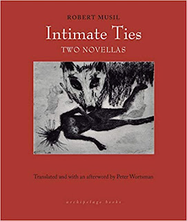 Robert Musil, Peter Wortsman: Intimate Ties (2019, Archipelago Books)