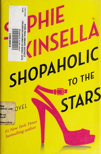 Sophie Kinsella: Shopaholic to the Stars (Shopaholic Series, Book 7) (2014)