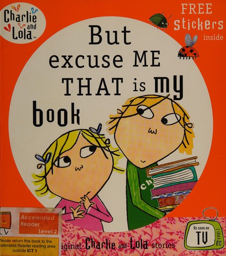 Lauren Child, Tiger Aspect Staff: But Excuse Me That Is My Book (2006, Penguin Books, Limited)