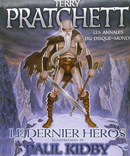 Terry Pratchett: Le dernier Héros (French language, 2003, L'Atalante)