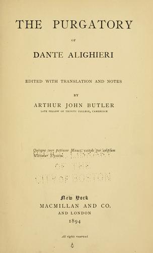 Dante Alighieri: The Purgatory of Dante Alighieri (1894, Macmillan)