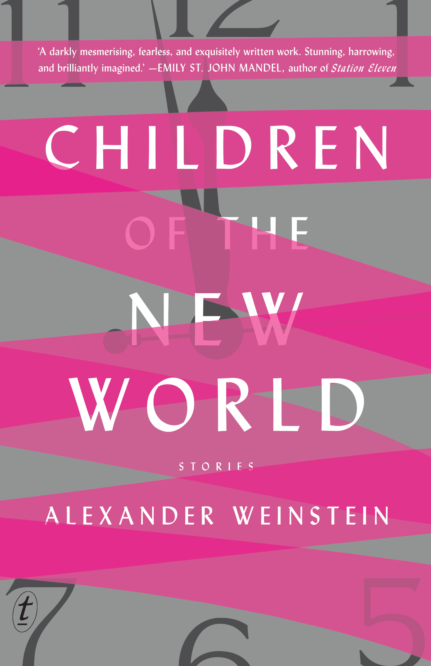 Children of the New World (2016, Text Publishing Company)