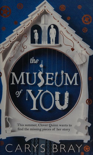 Carys Bray: The museum of you (2016)