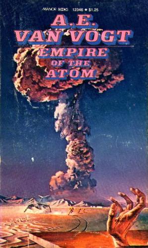 A. E. van Vogt: Empire of the Atom (Paperback, 1957, Manor Books)