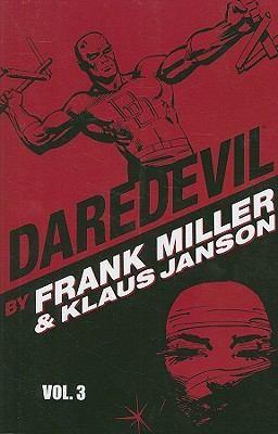Frank Miller, Bill Sienkiewicz, Mike W. Barr, John Buscema, Klaus Janson: Daredevil (2009)
