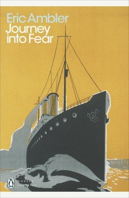 Eric Ambler: Journey into Fear