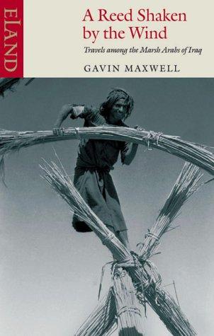 Gavin Maxwell: A reed shaken by the wind (Paperback, 2003, Eland)