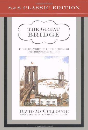 David McCullough: The Great Bridge (2001)