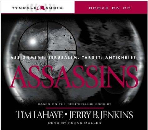 Tim F. LaHaye, Jerry B. Jenkins: Assassins  (AudiobookFormat, 1999, Tyndale Audio)