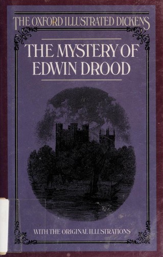 Charles Dickens, Thomas Power James: The Mystery of Edwin Drood (1987, Oxford University Press)