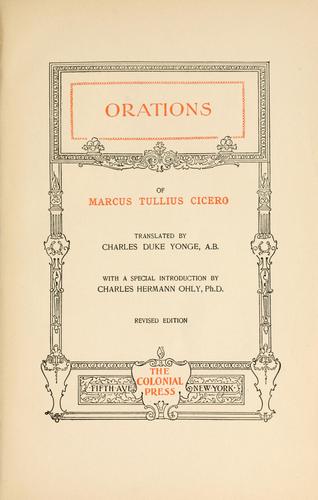 Cicero: Orations of Marcus Tullius Cicero (1900, Colonial Press)