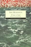 Iris Murdoch: El Mar, El Mar/ the Sea, the Sea (Paperback, Spanish language)