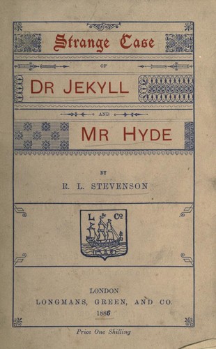 Stevenson, Robert Louis.: Strange case of Dr. Jekyll and Mr. Hyde. (1886, Longmans, Green)