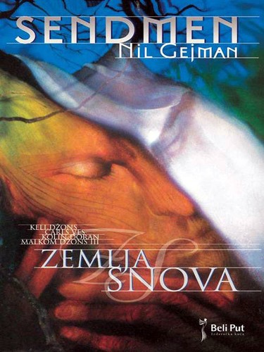 Neil Gaiman, Jill Thompson, Bryan Talbot: Sendmen: Zemlja snova (2008, Beli put)