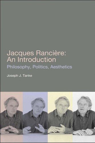 Joseph J. Tanke: Jacques Rancière (2011, Continuum)