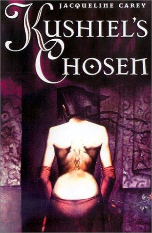 Jacqueline Carey: Kushiel's chosen (2002, Tor)