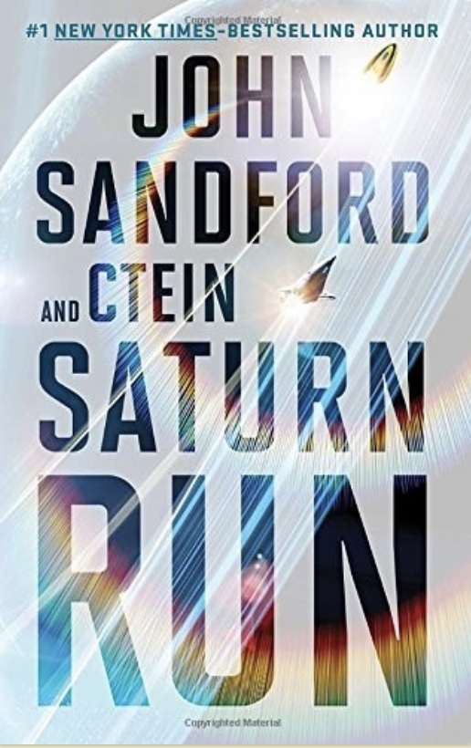 John Sandford, Ctein: Saturn Run (2015, G.P. Putnam's Sons)