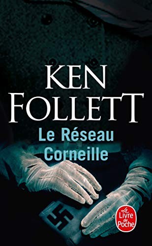 Ken Follett: Reseau Corneille (Paperback, 2004, Livre de Poche, LGF)