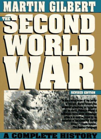 Martin Gilbert: The Second World War (1991, H. Holt)