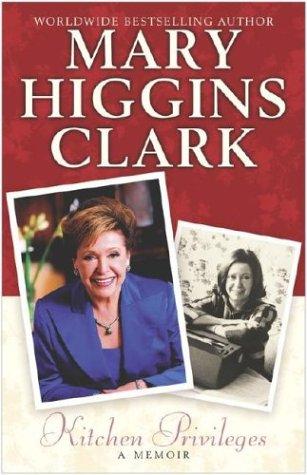 Mary Higgins Clark: Kitchen Privileges (Paperback, 2003, Pocket)