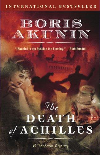 Boris Akunin: The death of Achilles (2006, Random House Trade Paperbacks)