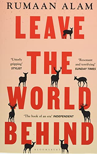 Rumaan Alam: Leave the World Behind (Paperback, 2021, BLOOMSBURY)