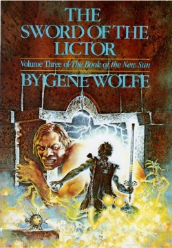 Gene Wolfe: The Sword of the Lictor (The Book of the New Sun, #3) (1986)