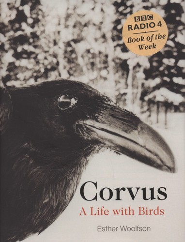 Esther Woolfson: Corvus (2008, Granta Books)