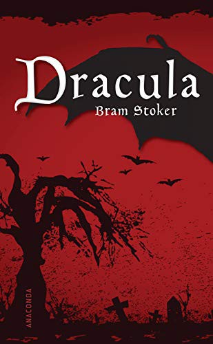 Bram Stoker: Dracula (Hardcover, German language, 2008, Anaconda Verlag)