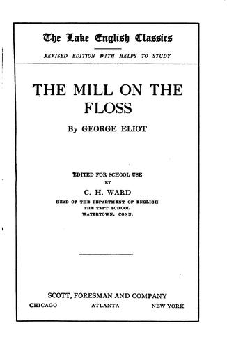 George Eliot: The mill on the Floss (1920, Scott, Foresman and company)