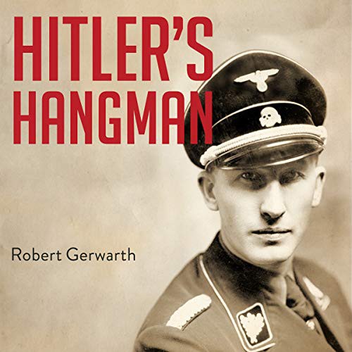 Robert Gerwarth, Napoleon Ryan: Hitler's Hangman (AudiobookFormat, 2016, Tantor Audio)